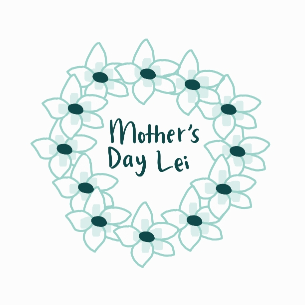 Mother's Day Leis